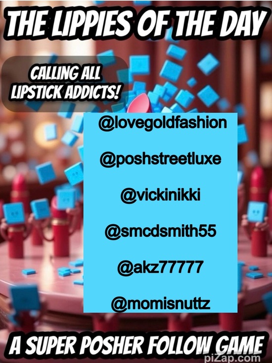 THE LIPPIE Other - 💄5/23💄 HAPPY SATURDAY EVERYONE ♥️. COME SHARE WITH US 💄